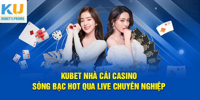 Kubet11 Là Gì? Khám Phá Nhà Cái Được Đánh Giá Cao Hiện Nay