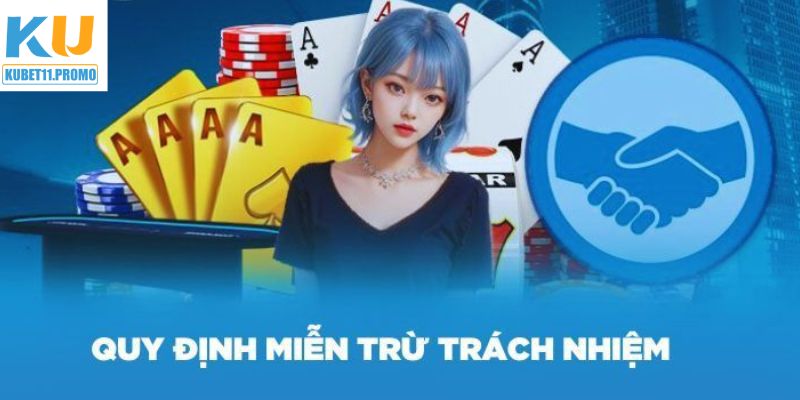 Nhà cái được miễn trừ trách nhiệm trong trường hợp cụ thể